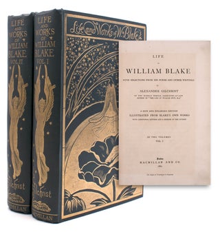 Item #323501 Life of William Blake, with selections from his poems and other writings. William...