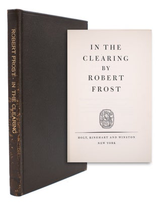 Item #323513 In the Clearing. Variant Binding, Robert Frost