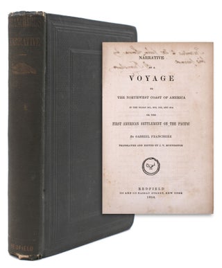 Item #323527 Narrative of a Voyage to the Northwest Coast of America in the Years 1811, 1812,...