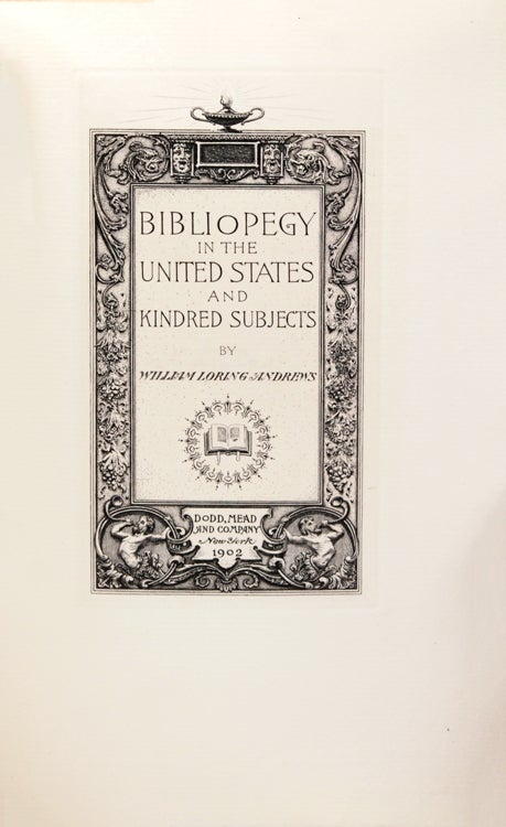 Bibliopegy in The United states and Kindred Subjects