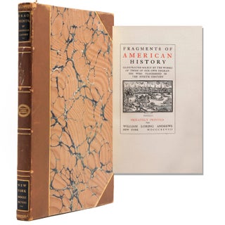 Item #323542 Fragments of American History. William Loring Andrews