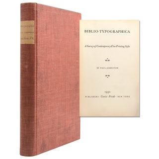 Item #323624 Biblio-Typographica. A Survey of Contemporary Fine Printing Style. Paul Johnston