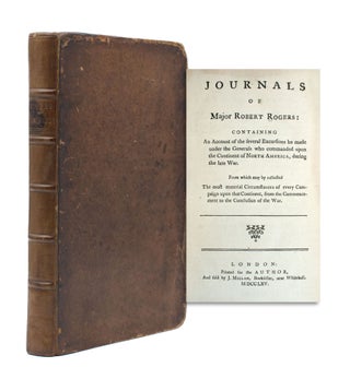 Item #323647 Journals of Major Robert Rogers: Containing an Account of the several Excursions he...