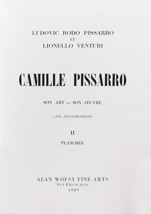 Pissarro. Son Art – Son Oeuvre. Catalogue Raisonné