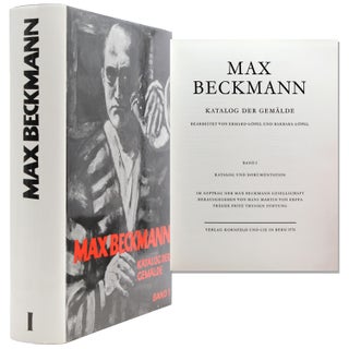 Item #323709 Max Beckmann. Katalog der Gemälde. (The complete Paintings). Max Beckmann, Erhard...