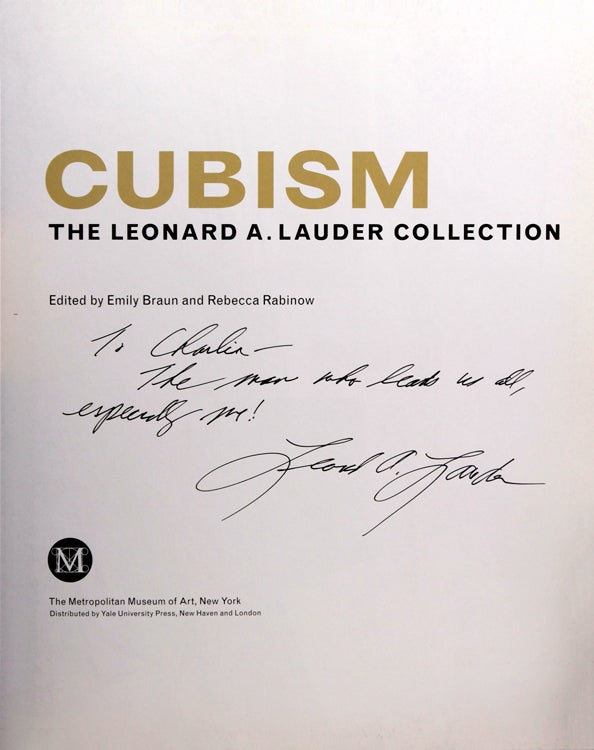 Cubism. The Leonard A. Lauder Collection