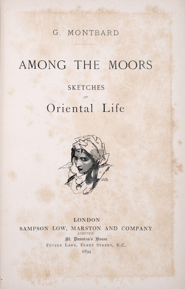 Among the Moors. Sketches of Oriental Life