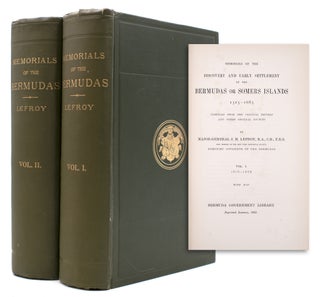 Item #323882 Memorials of the Discovery and Early Settlement of the Bermudas or Somers Islands...
