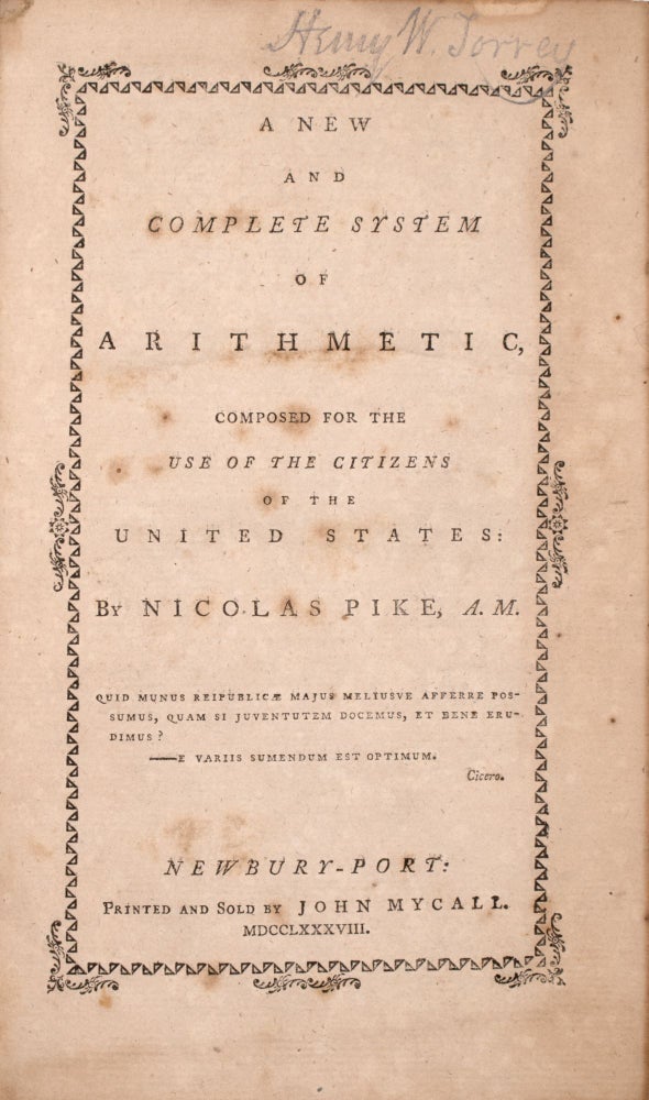 A New and Complete System of Arithmetic, Composed for the Use of the Citizens of the United States