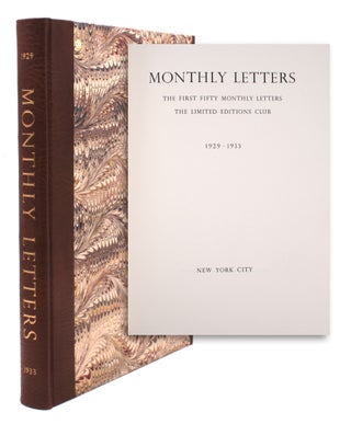 Item #324007 Monthly Letters. The First Fifty Monthly Letters The Limited Editions Club...