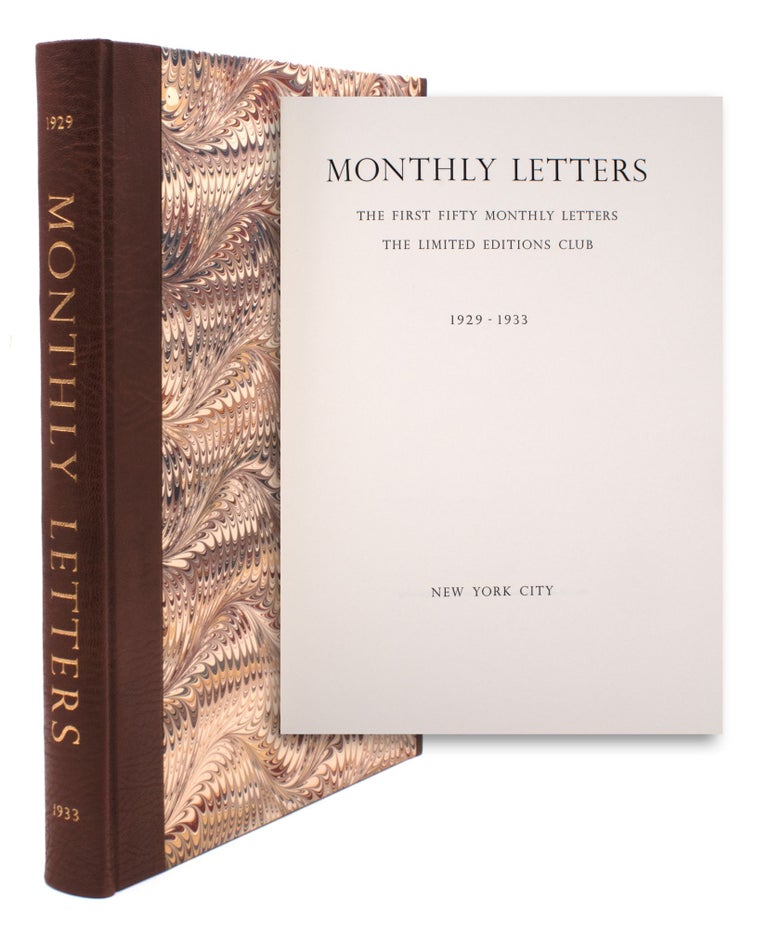 Monthly Letters. The First Fifty Monthly Letters The Limited Editions Club 1929-1933