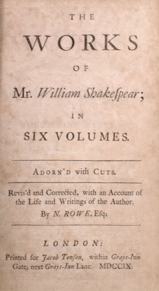 The Works. Revis’d and Corrected, with an Account of the Life and Writings of the Author by N. Rowe [with:] The Works … Volume the Seventh, Containing Venus & Adonis, Tarquin & Lucrere and His Miscellany Poems