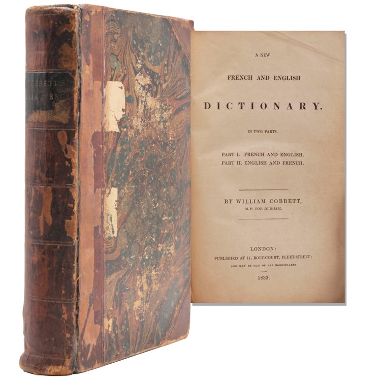 Item #324085 A New French and English Dictionary. In Two Parts. William Cobbett.