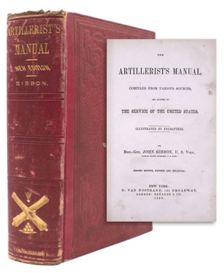 Item #324202 The Artillerist's Manual, compiled from various sources, and adapted to the Service...