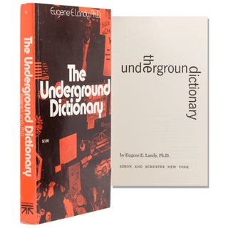 Item #324235 The Underground Dictionary. Eugene E. Landy, Ph D