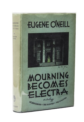 Item #32429 Mourning Becomes Electra. A Trilogy. Eugene O'Neill