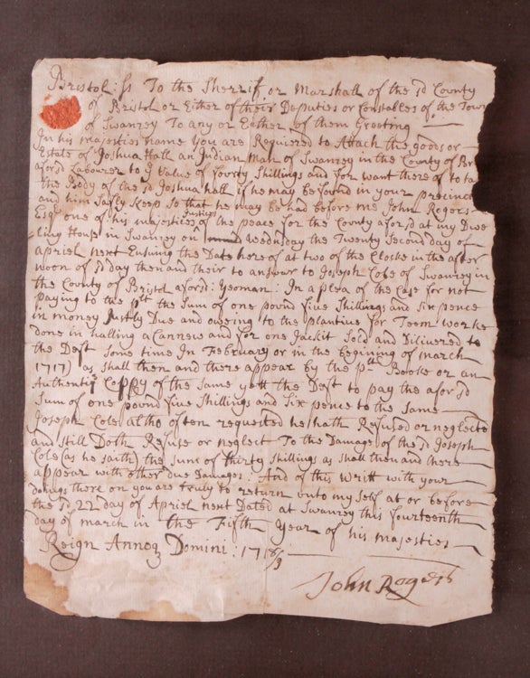 Manuscript document signed, as Justice of the Peace, ordering the arrest of Joshua Hall, "an Indian man of Swanzey" for failing to pay Joseph Cobs for work done and goods delivered