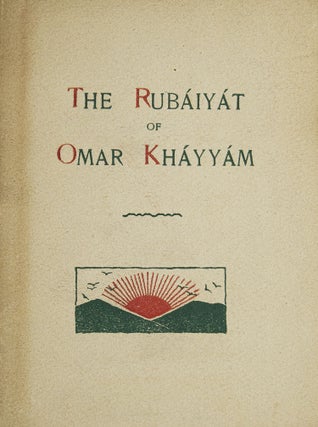 Item #32453 The Rubáiyát of Omar Khàyyàm. Omar Khayyam, Edward FitzGerald