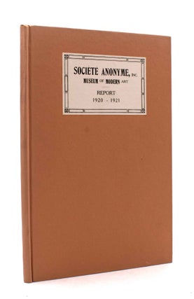Société Anonyme, Inc. (Museum of Modern Art). Report 1920 – 1921