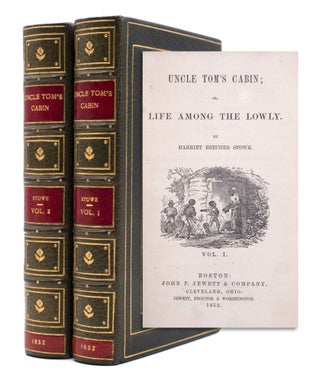 Item #324741 Uncle Tom's Cabin; or, Life Among the Lowly. Harriet Beecher Stowe