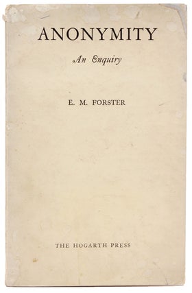 Item #324914 Anonymity An Enquiry. E. M. Forster