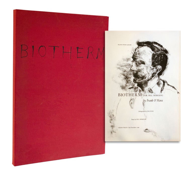 Biotherm (For Bill Berkson). Lithographs by Jim Dine. Introduction by Andrew Hoyem; essay and glossary by Bill Berkson