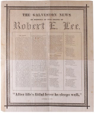 Item #324962 The Galveston News. In Memory of the Death of Robert E. Lee. Robert E. Lee