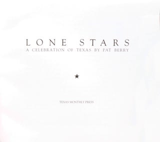 Lone Stars. A Celebration of Texas