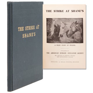 Item #325037 The Strike at Shanes. A Prize Story of Indiana. Gene Stratton-Porter