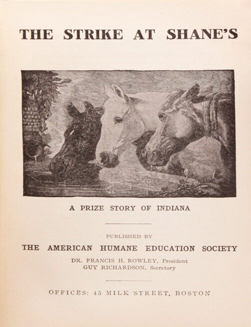 The Strike at Shanes. A Prize Story of Indiana