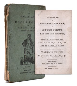 Item #325063 The Whole Art of Legerdemain, or Hocus Pocus Laid Open and Explained. Henry Dean