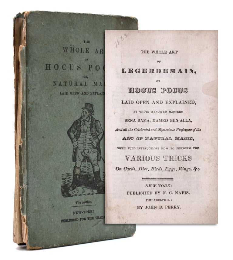 Item #325063 The Whole Art of Legerdemain, or Hocus Pocus Laid Open and Explained. Henry Dean.