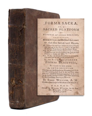 Item #325073 Forma sacra, or, A sacred platform of natural and revealed religion; : exhibiting, a...