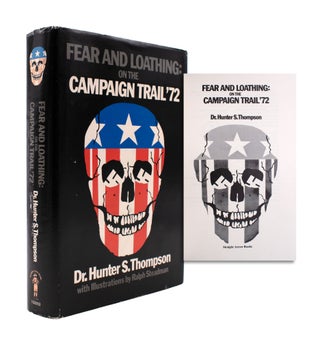 Item #325198 Fear and Loathing on the Campaign Trail '72. Dr Hunter S. Thompson