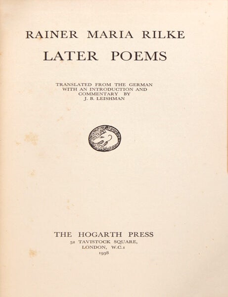 Later Poems … Translated from the German with an introduction and commentary by J. B. Leishman
