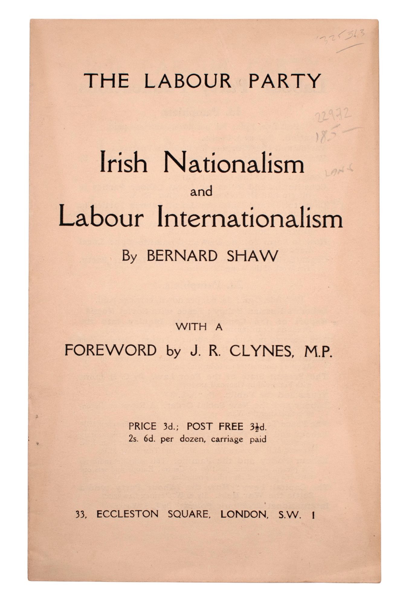 IRISH NATIONALISM AND LABOUR INTERNATIONALISM. With a Foreword by J. R ...