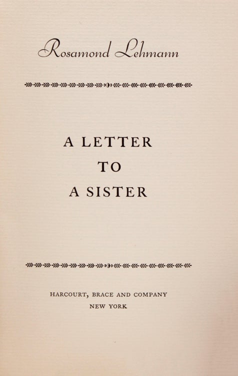 Item #325398 A Letter to a Sister. Rosamond Lehmann.