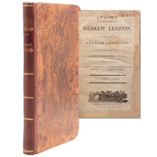 Item #325458 A Compendious Hebrew Lexicon, Adapted to the English Language, and Composed Upon A...