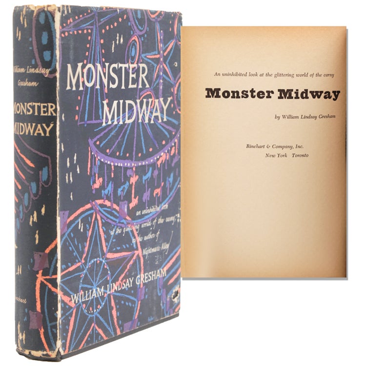Item #325625 Monster Midway. An Uninhibited Look At the Glittering World of the Carny. William Lindsay Gresham.