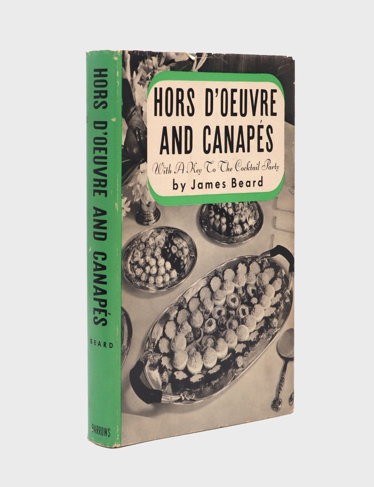 Hors d'Oeuvre and Canapes: With a Key to the Cocktail Party