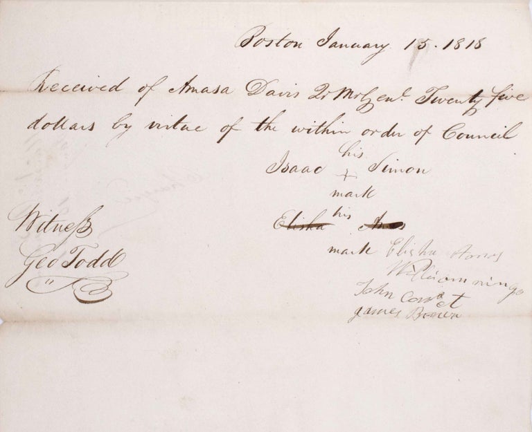 Autograph document signed by Alden Bradford ordering the quartermaster general "to furnish the five people of color now in town, belonging to the Mashpee Tribe of Indians, with five Dollars each" and signed on the following page by each of the Native Americans acknowledging receipt: Isaac Simon, Elisha Amos, William Mingo, John Cowet, and James Brown