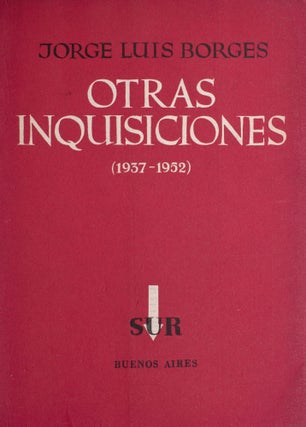 Item #326846 Otras inquisiciones (1937-1952). Jorge Luis Borges