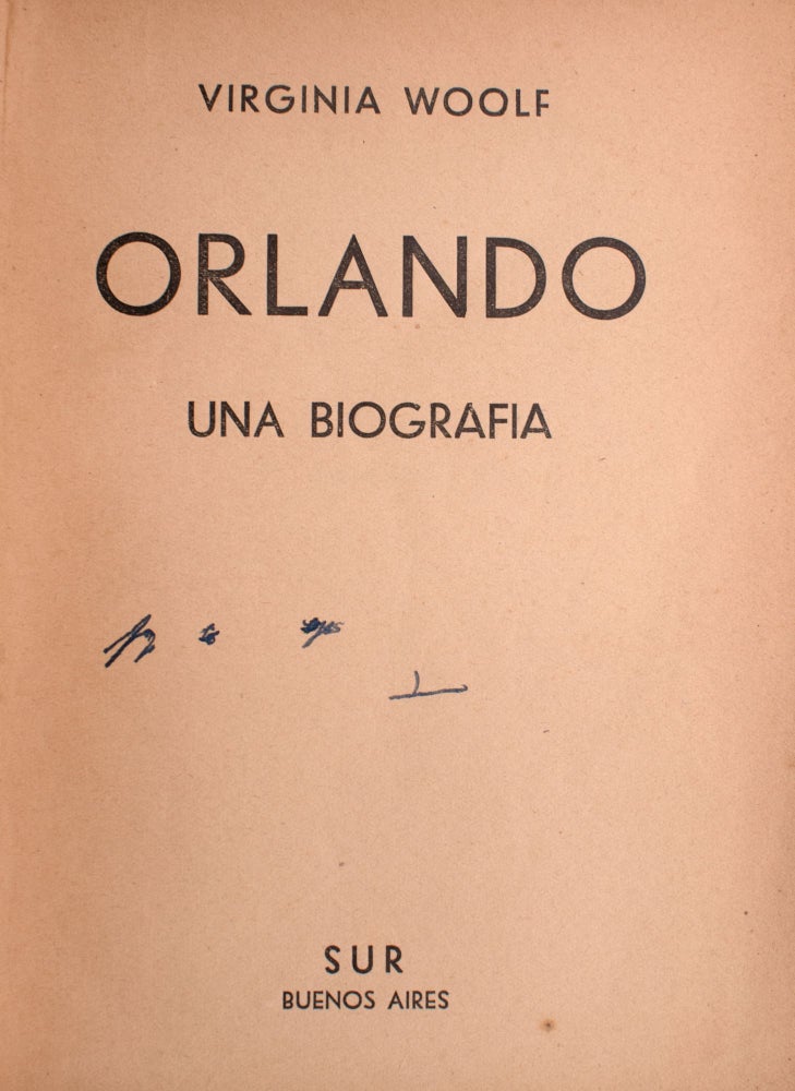 Item #326848 Orlando. Una biografía [Traducción directa de Jorge Luis Borges]. Jorge Luis Borges, Virginia Woolf, Jorge Luis Borges.