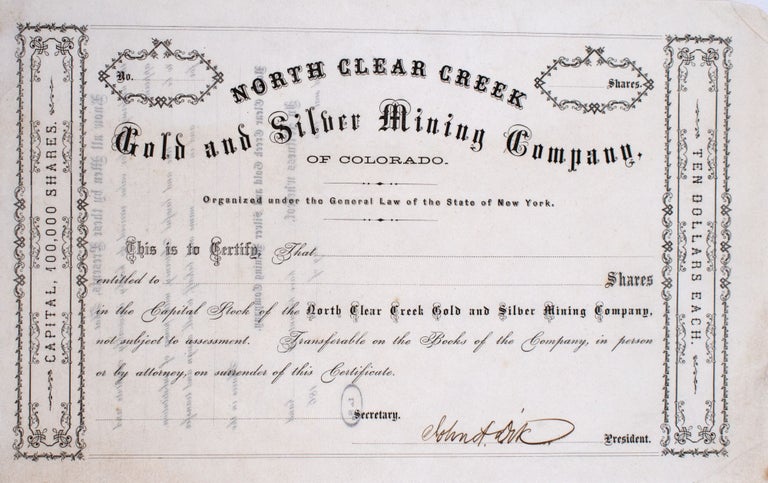 Item #326887 North Clear Creek Gold and Silver Mining Company of Colorado [unaccomplished stock certificate signed by John A. Dix] ... [with a 3-page prospectus describing the lode]. Colorado.