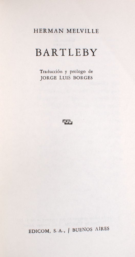 Bartleby. Prólogo y traducción de Jorge Luis Borges (2/3)