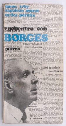 Item #326890 Encuentro con Borges. Jorge Luis Borges, James Irby, Napoleón Murat, Carlos...