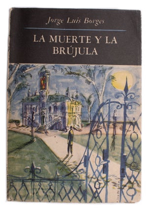 Item #326892 La muerte y la brújula. Jorge Luis Borges