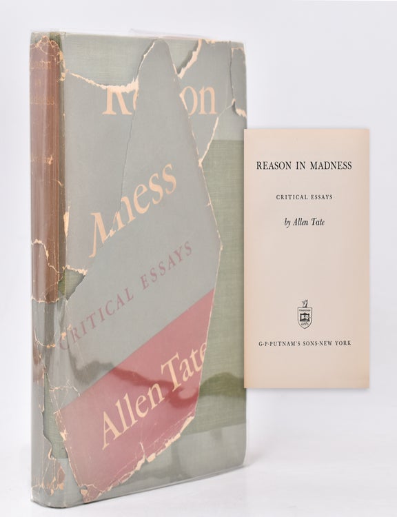 Item #326928 Reason in Madness. Critical Essays. Allan Tate.