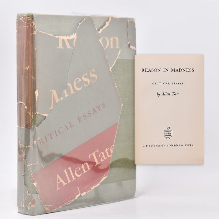 Item #326928 Reason in Madness. Critical Essays. Allan Tate.