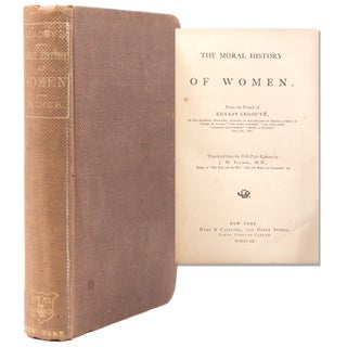 Item #327131 The Mortal History of Women...Translated from the Fifth Paris Edition, by J.W....